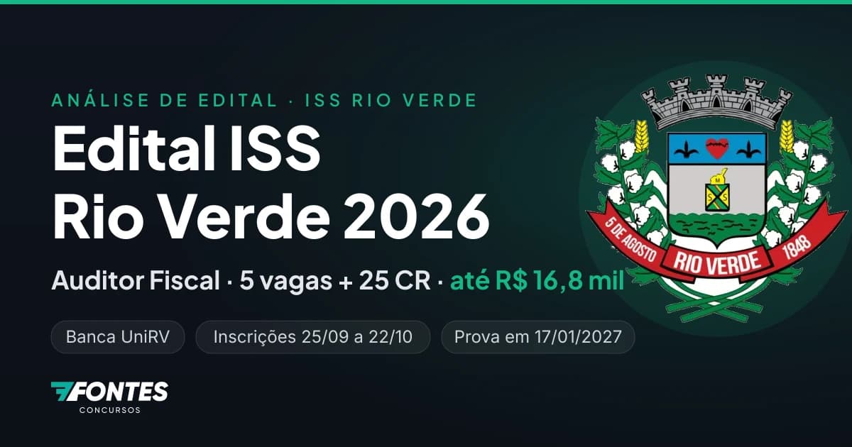 Edital ISS Rio Verde 2026: Prefeitura abre concurso para Auditor Fiscal com 30 posições e remuneração de até R$ 16.831,50