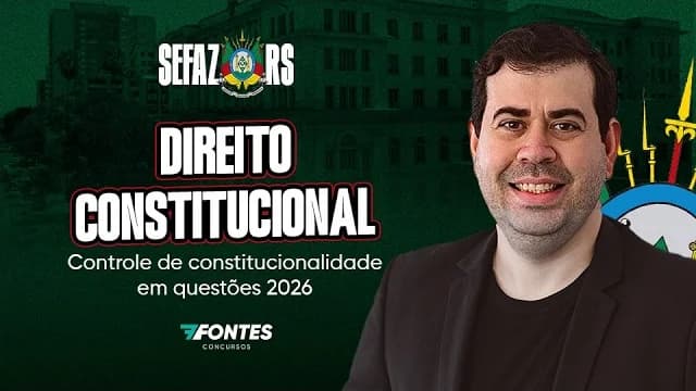 Direito Constitucional: controle de constitucionalidade em questões 2026
