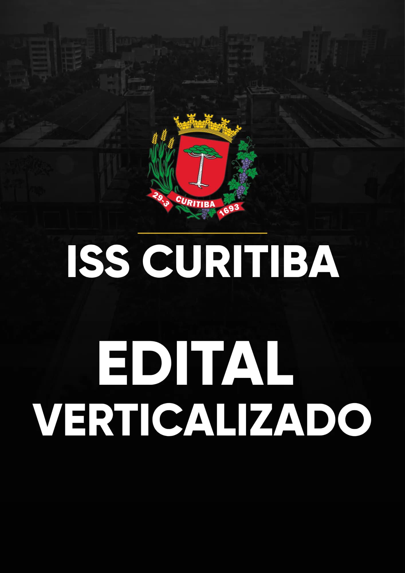 Edital Verticalizado ISS Curitiba 2026 · 7Fontes