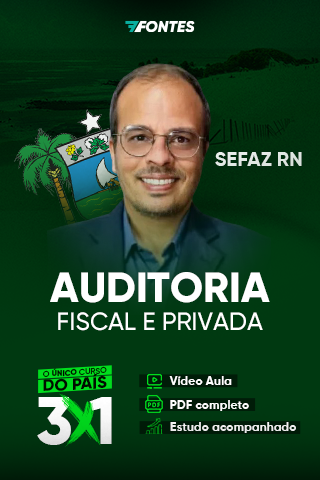 Curso de Auditoria Fiscal e Privada SEFAZ RN 3 em 1 com vídeo aulas, PDF completo e estudo acompanhado – 7 Fontes Concursos