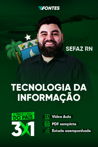 Curso Tecnologia da Informação SEFAZ RN 3 em 1 – vídeo aula, PDF completo e estudo acompanhado | 7 Fontes Concursos